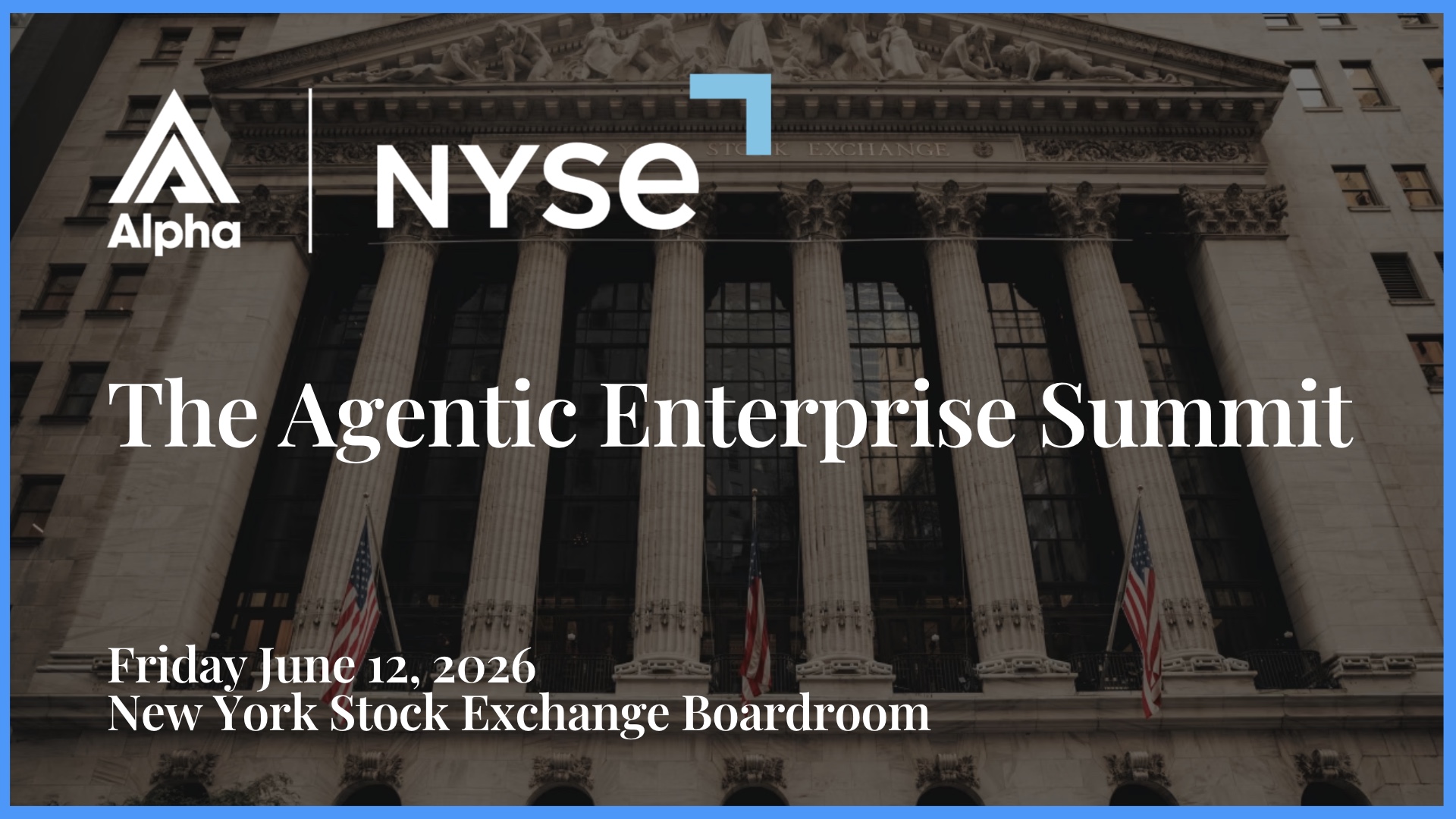 Alpha and NYSE co-branded artwork for The Agentic Enterprise Summit.
